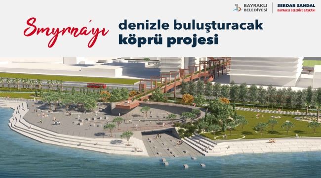 Bayraklı’dan kentsel kalkınmaya üç proje