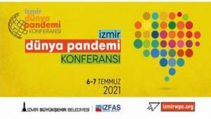Dünya pandemiyi İzmir'de tartışacak