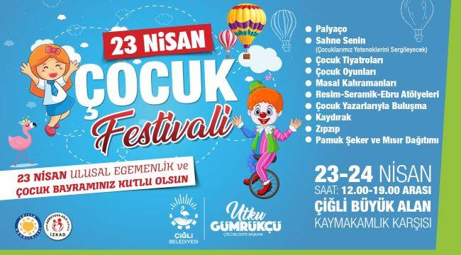 Çiğlili Çocuklar 23 Nisan’ı Doyasıya Kutlayacak