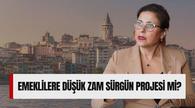 Dp’li İlay Aksoy’dan Emeklilerin İstanbul’a Gelmemesi İçin Teşvik Haberine Tepki: Emeklilere Düşük Zam Sürgün Projesi Mi?