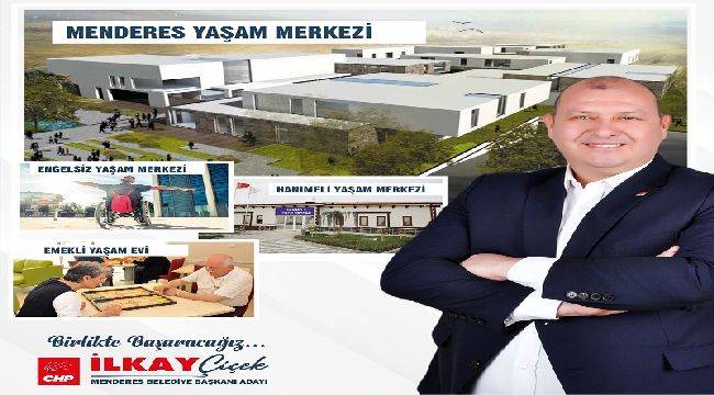 Çiçek’ten Menderes’e Yaşam Merkezleri Projesi