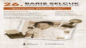 26. Barış Selçuk Gazetecilik Ödülleri’ne son başvuru tarihi 14 Kasım